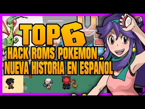 👉TOP 6 HACK ROMS POKÉMON 💥NEW STORY in SPANISH💥 GBA 2020