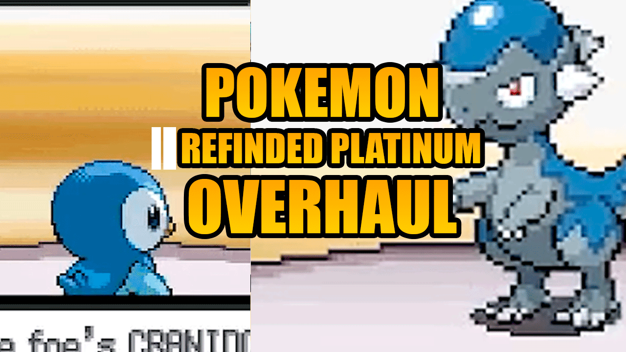 Pokémon Refined Platinum Overhaul